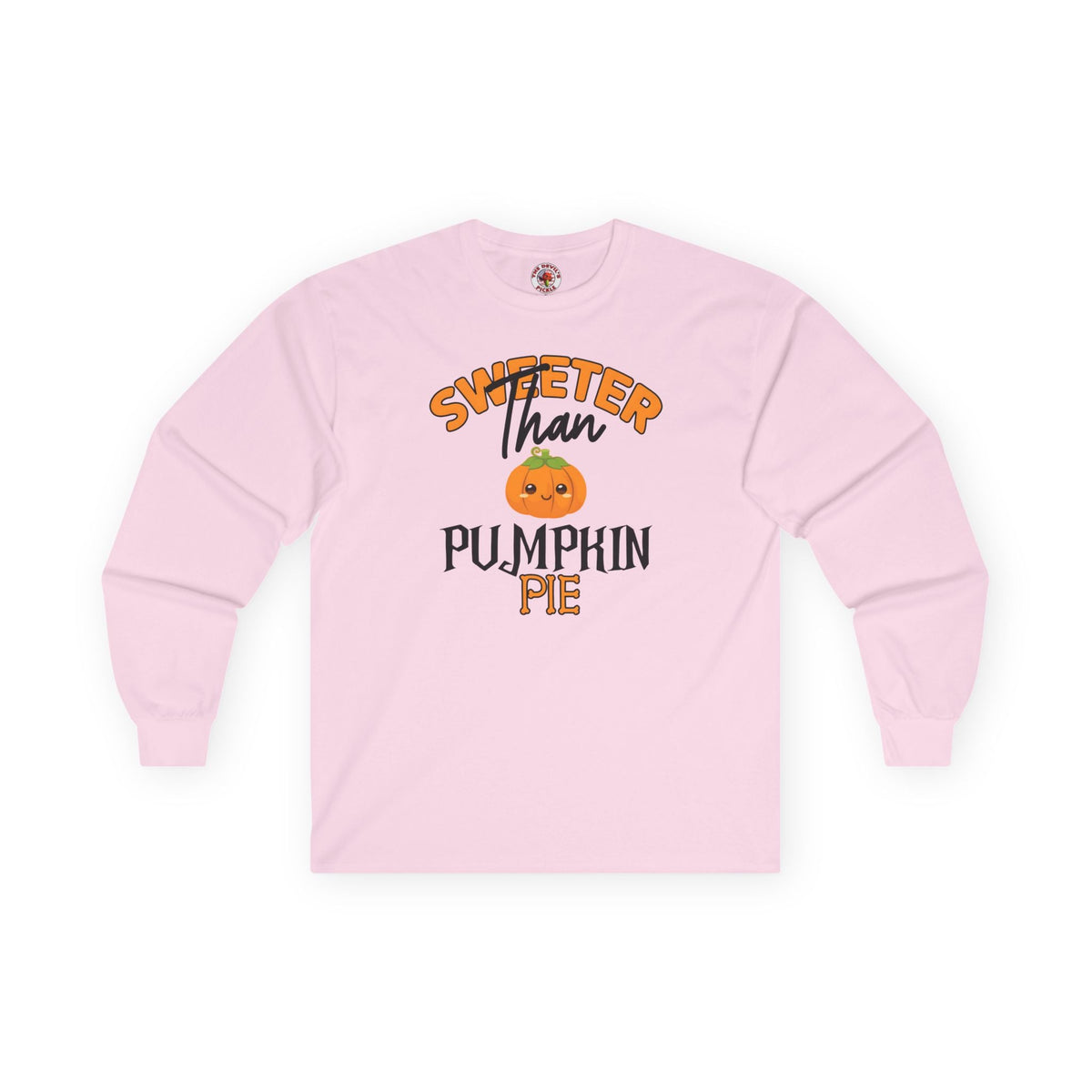 Sweeter Than Pumpkin Pie Long Sleeve Tee