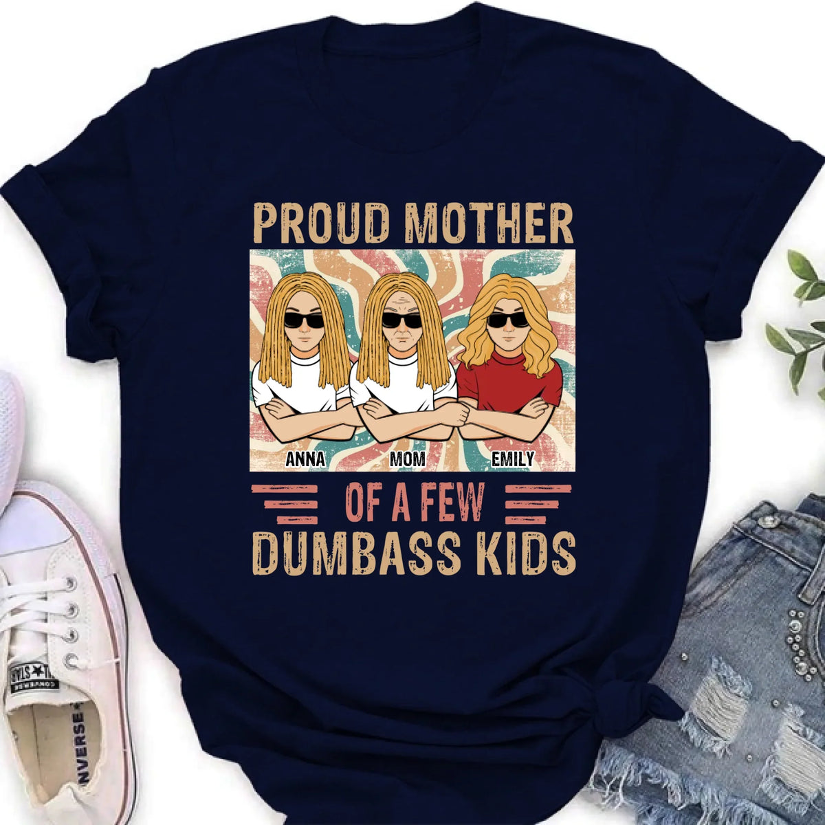 Personalized Proud Mother Of A Few Dumbass Kids  T-Shirt/ Long Sleeve/ Sweater/Hoodie - Mom  With Up To 4 Kids - Mother's Day Gift Idea